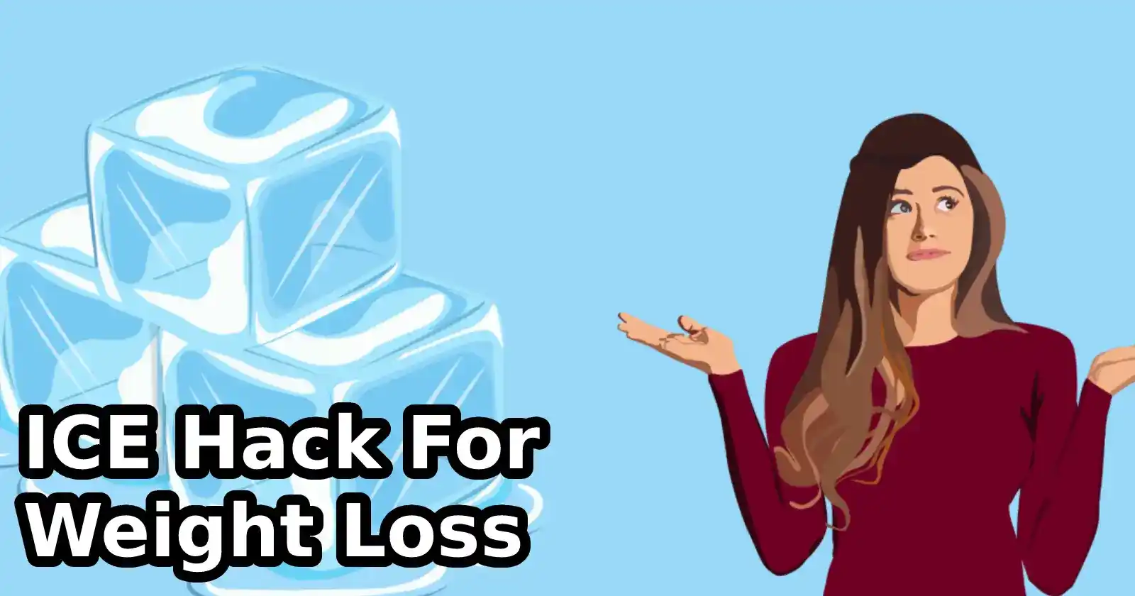 What is the ICE Hack For Weight Loss